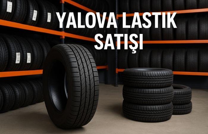 Yalova Lastik Satışı